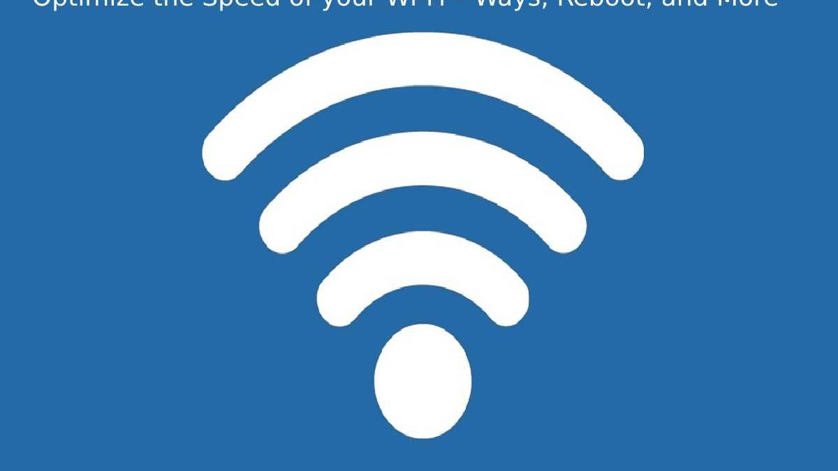 optimize your wi fi speed