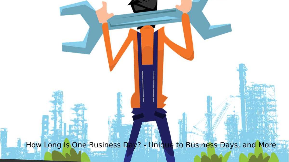 how long is one business day