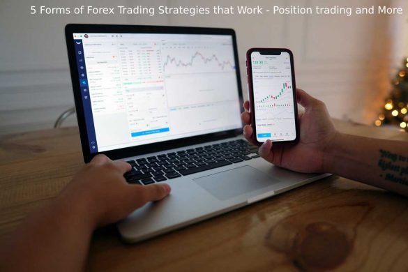 5 types of forex trading strategies that work