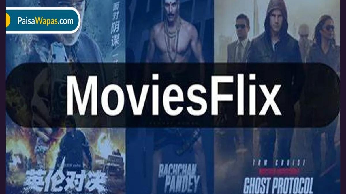 Moviesflix – Features, Its Guide and Its Detail