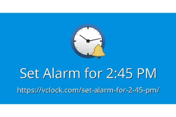 Set an Alarm for 2_45