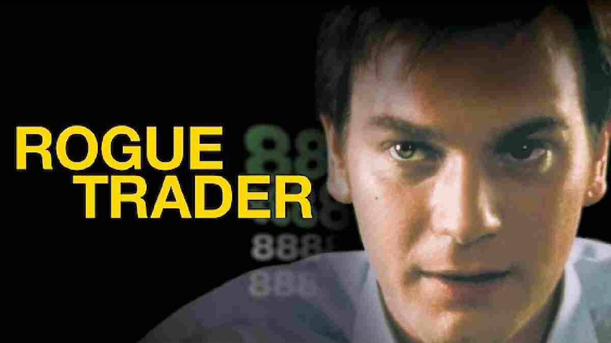 Rogue Trader – Examples, Advantages, and More