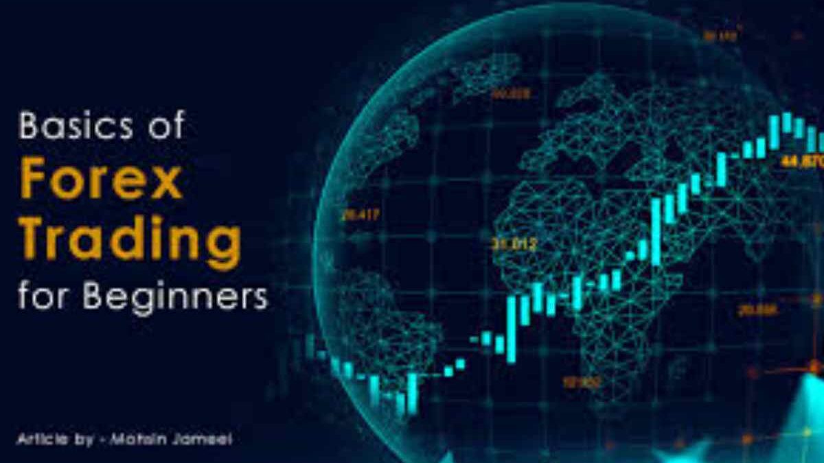 Forex Trading for Beginners – Introduction, Best And More